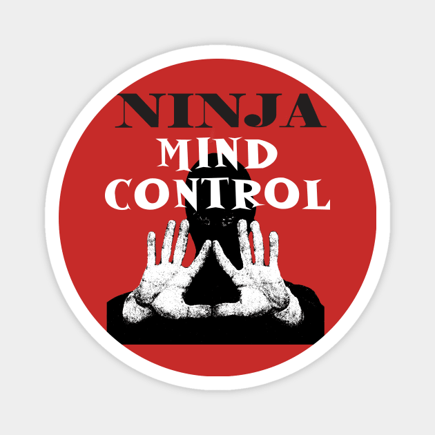 ninja mind control Magnet by SBSTN